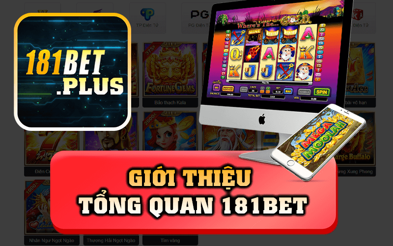 Giới Thiệu Tổng Quan Về Nhà Cái 181bet