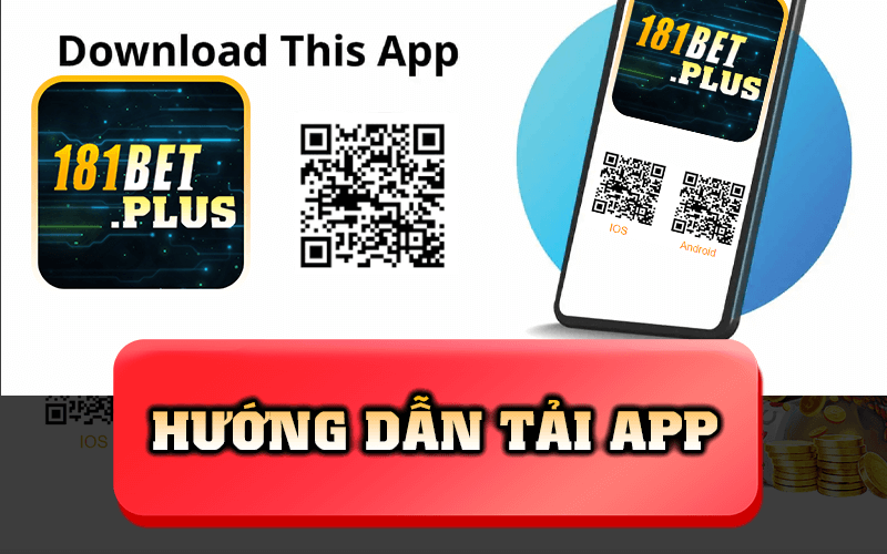 Hướng Dẫn Cách Tải APP 181bet